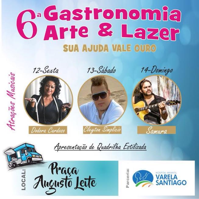 6ª edição da Gastronomia, Artes & Lazer
